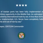 US Enforces Maritime Blockade on Iran, Halting Sea-Based Trade