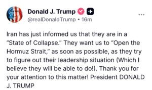 Donald Trump Claims Iran in ‘State of Collapse,’ Urges Opening of Hormuz Strait